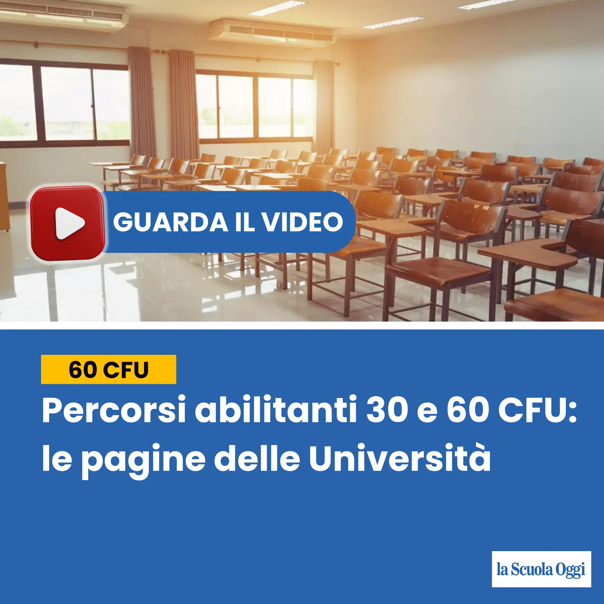 una classe con sedie e banchi vuoti nell'immagine di copertina dell'articolo dedicato ai Percorsi abilitanti da 30 e 60 CFU
